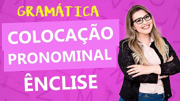 Quando não pode usar ênclise?