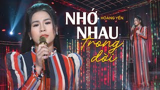 [MV 4K Official] Nhớ Nhau Trong Đời | Hoàng Yến Bolero