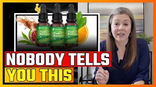 FLASH BURN DROPS REVIEW ⚠️ Effective And Safe? - Flash Burn Customer Reviews (I Tried it) FLASH BURN