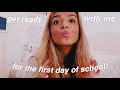 FIRST DAY OF SCHOOL GRWM!