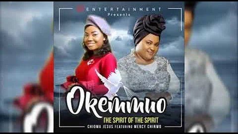 Chioma Jesus Ft. Mercy Chinwo - OKEMMUO (Audio)