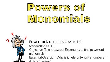 Powers of Monomials Lesson 1.4