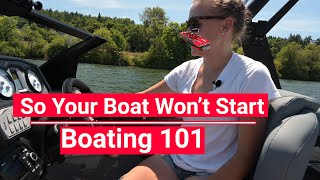 So Your Boat Won't Start | Boating 101