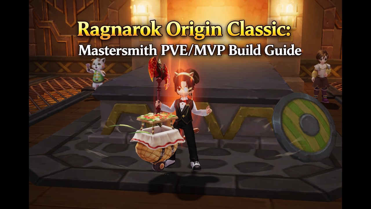 [Ragnarok Origin Classic] Mastersmith PVE/MVP Guide build update pt.2 ...