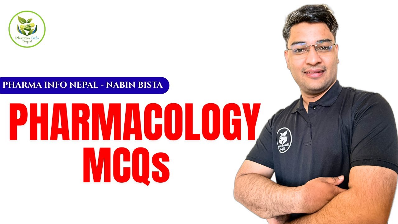 Pharmacology MCQs Part I | Pharma Info Nepal | Nabin Bista
