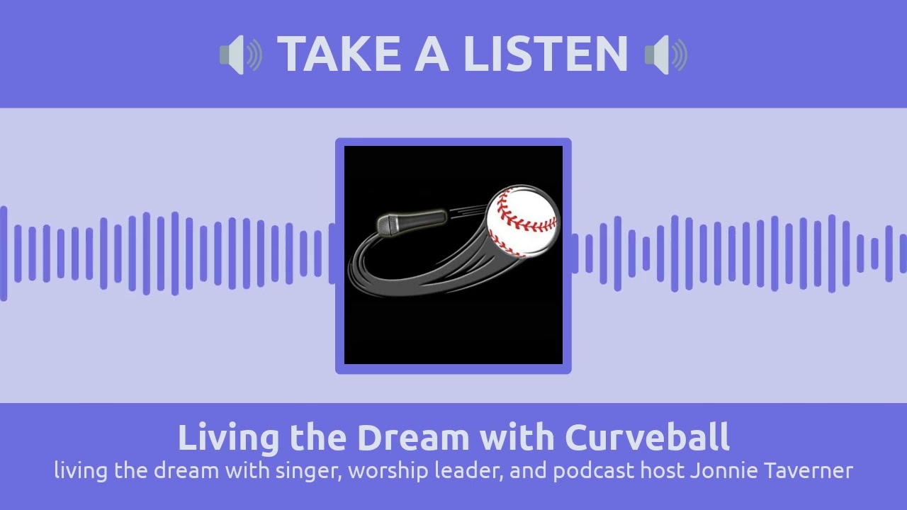 living the dream with singer, worship leader, and podcast host Jonnie Taverner | Living the...