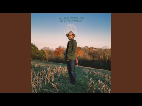 Glory Strums (Loneliness of the Long-Distance Runner) - Hiss Golden Messenger