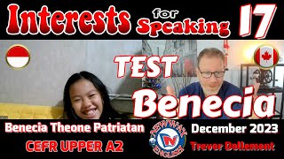 Benecia | Interests For Speaking 17 Test | Pre-Intermediate Upper A2 | English Online | Indonesia