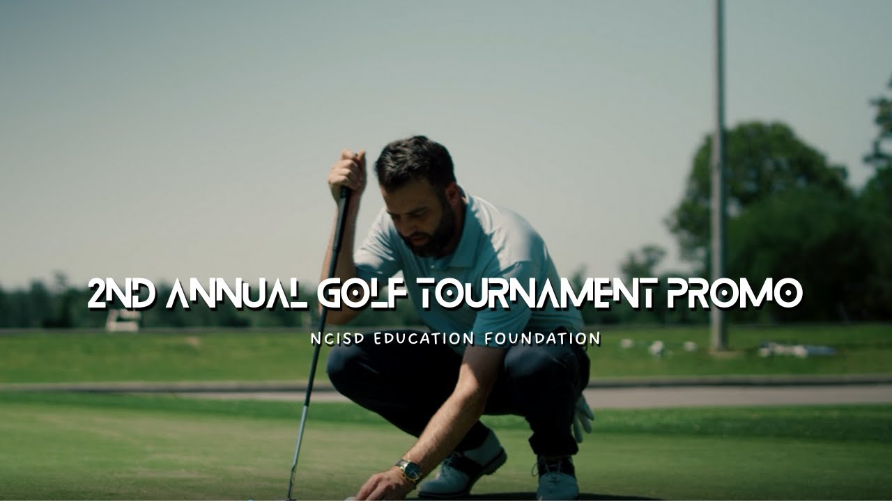 NCISD | 2nd Annual Golf Tournament Promo | Education Foundation