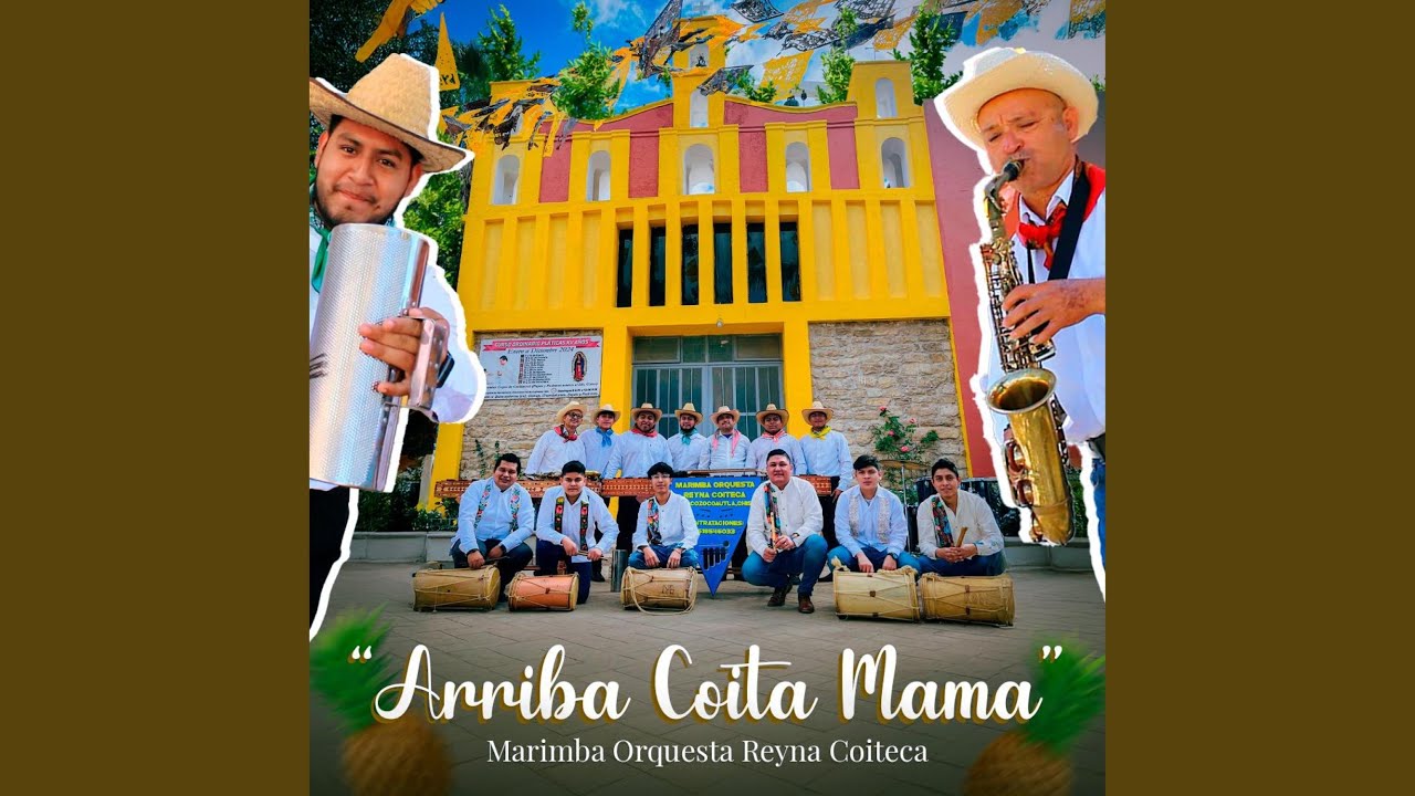 Popurri Arriba Coita Mama