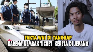 GARA GARA NEMBAK TICKET KERETA DI JEPANG ! WNI DI DEPORTASI KE INDONESIA ! FAKTANYA BEGINI