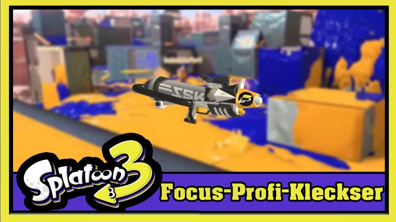 Splatoon 3 [Deutsch] Standardkampf Focus-Profi-Kleckser - YouTube