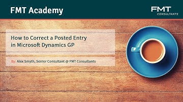 How to Correct a Posted Entry in Microsoft Dynamics GP (Great Plains)