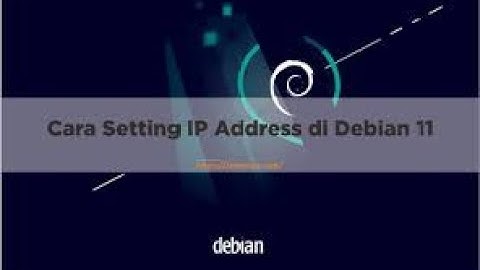 How To Configuration IP address on Debian Server / Konfigurasi IP Address di Linux Debian