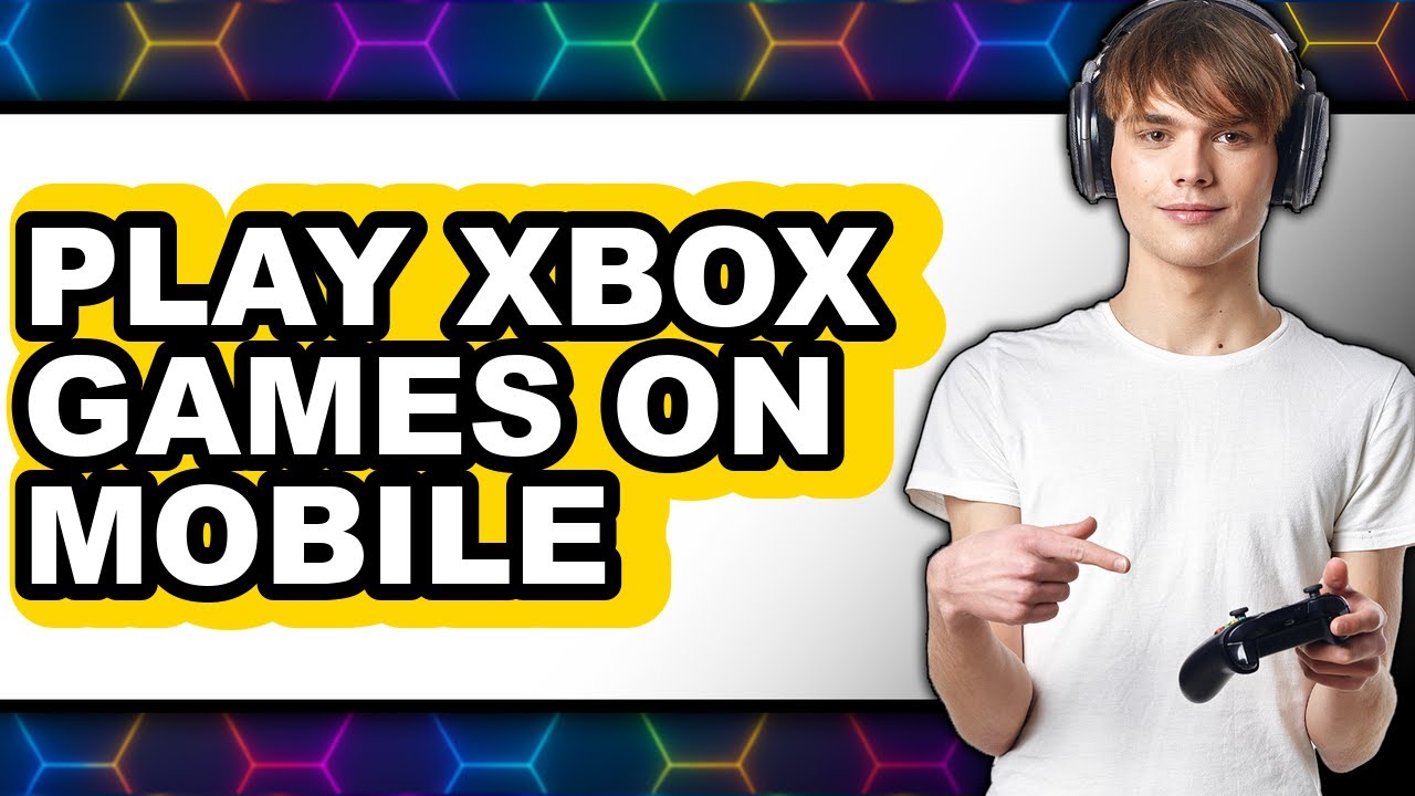 How to Play Xbox Games on Mobile (Only Way) - YouTube