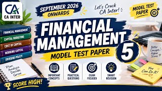 CA Inter Financial Management MTP 5 | September 2026 | Complete Solution | ICAI Pattern
