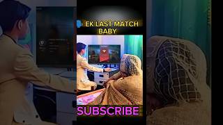 🗣️ Ek last match baby🤣 #freefire​#raistar​#garenafreefire​ #amitbhai​#ajjubhai​#ff #ffshorts #shorts