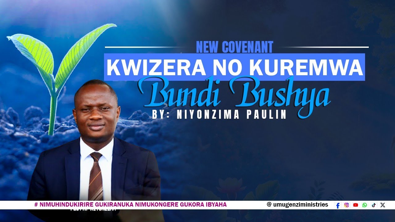 5. NIYONZIMA Paulin: Kwizera no Kuremwa Bundi Bushya; NIMUHINDUKIRIRE GUKIRANUKA NTIMUKONGERE GUK...