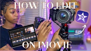 HOW I EDIT MY YOUTUBE VIDEOS USING IMOVIE: Simple editing tips to LOOK LIKE A PRO