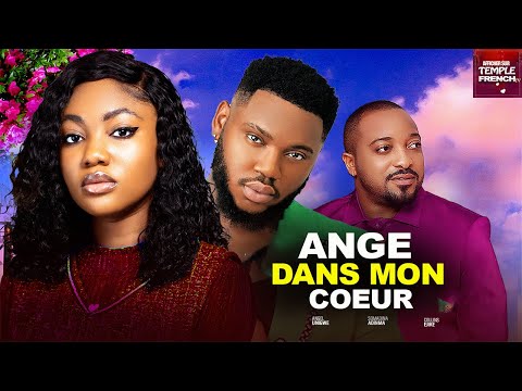 ANGE DANS MON COEUR 2024 Derniers Films Nigérians