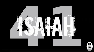 Isaiah 41 (Part 2) Sermon Video