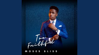 God Is Real - Moses Bliss