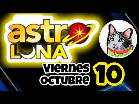 Resultado SUPER ASTRO LUNA Viernes 10 de Octubre de 2025