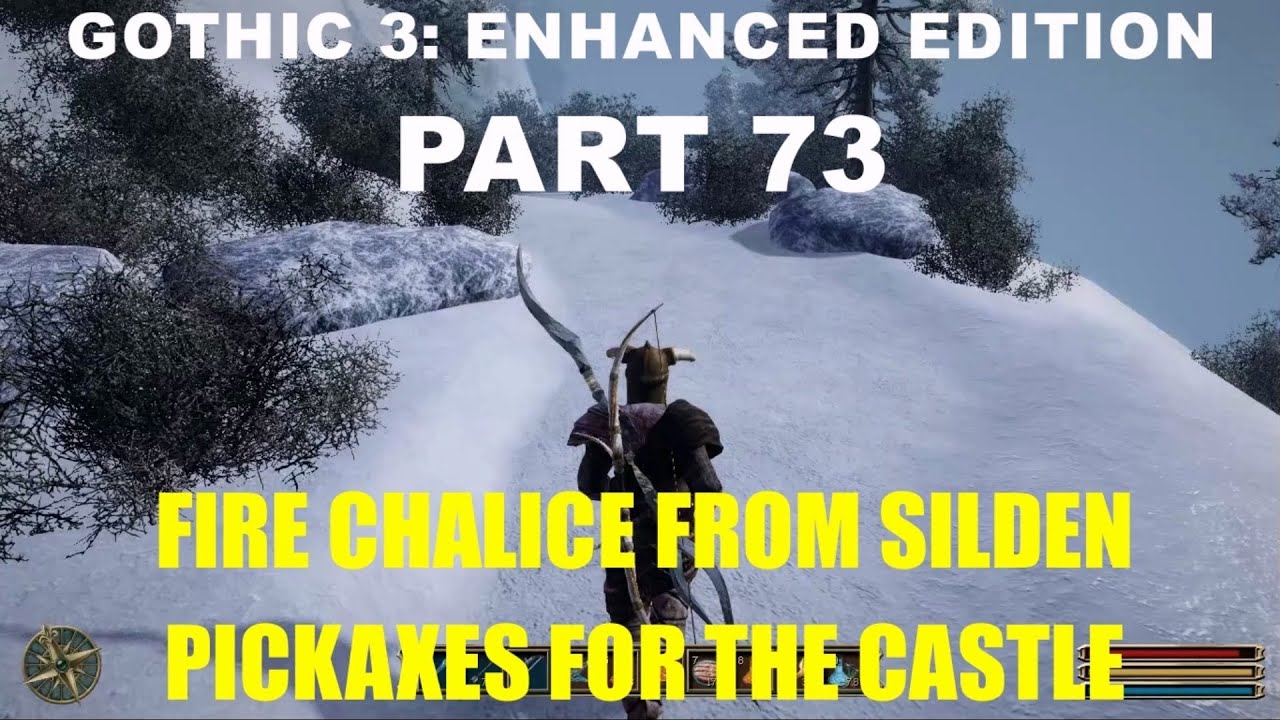 GOTHIC 3 ENHANCED EDITION PART 73 FIRE CHALICE FROM SILDEN PICKAXES FOR