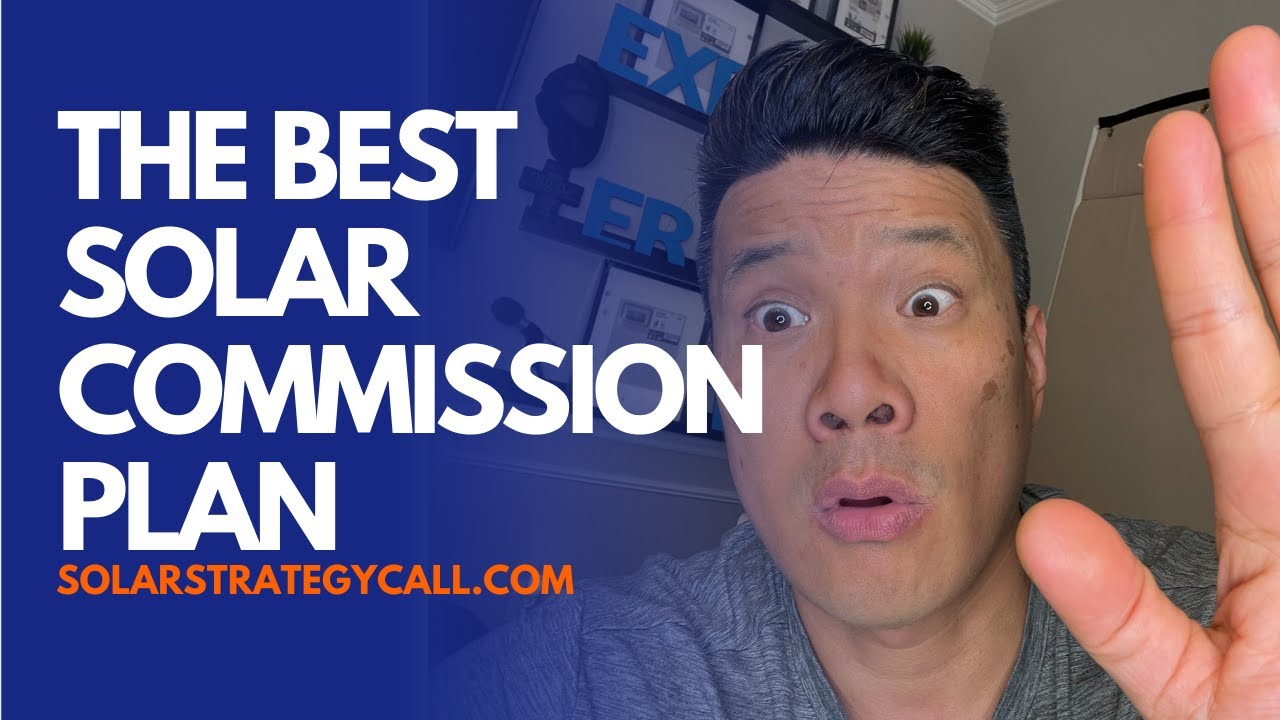 The best solar commission plan revealed