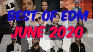Top 15 Best EDM/Dance Songs Of June 2020