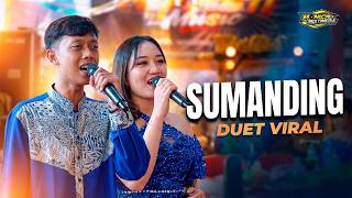 SUMANDING - DUET SLAMET FT AMANDA || MADESTI MUSIC || SM PRO AUDIO || MONICA MULTIMEDIA