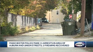 Manchester police make 11 arrests in area of Auburn and Union streets