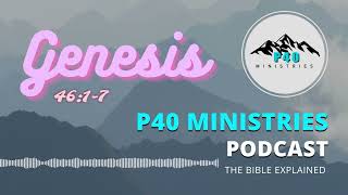 Genesis 46:1-7 (From Creation) - God Appears Again to Israel