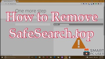 How to Remove SafeSearch.top from All Browsers at once