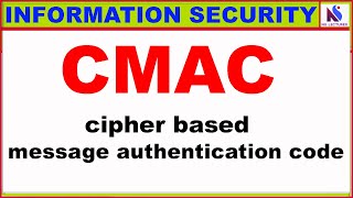 Cmac, Cipher Based Message Authentication Code Information Security