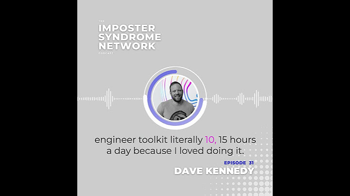 Dave Kennedy: Want to be successful? Make it your hobby!