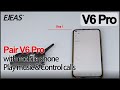 EJEAS V6 Pro | Pair V6 Pro with mobile phone, Play music, Control incoming calls