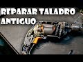 🔧 Como REPARAR un TALADRO que NO GIRA, QUEMADO, AVERIADO... CONSEJOS