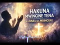 HAKUNA MWINGINE TENA Swahili Deep Worship Song Baba Wa Mbinguni