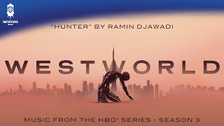 Westworld S3 Official Soundtrack | Hunter - Ramin Djawadi | WaterTower