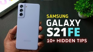 Galaxy S21 FE 10+ Hidden Features | Samsung S21FE Hidden Featurs  | S21 FE 5G Tips And Tricks