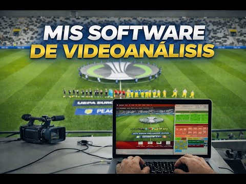 Los software que uso como Analista de Fútbol Profesional (videoanálisis, edición, datos y más)