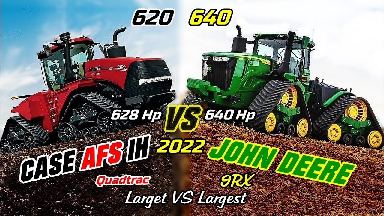 Case Afs 620 Qt Vs John Deere 9Rx 640 - Strongest Vs Strongest [Power/Speed/Performance Comparison]