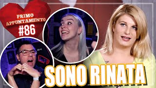 SONO MORTA E SONO RINATA 😱 | PRIMO APPUNTAMENTO *REACTION* Episodio 86