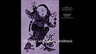 [SINO04] John Tejada - Antithesis (2002)