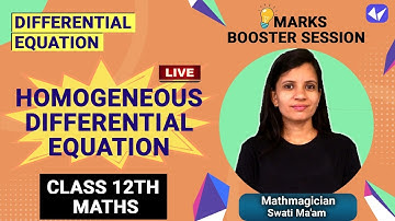 Homogeneous Differential equation | Differential Equations | Boards_2021 | Swati Mishra