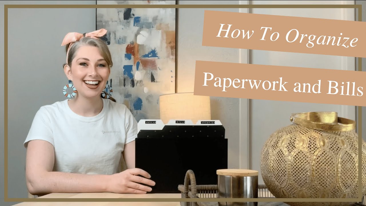 How To Organize Paperwork and Bills