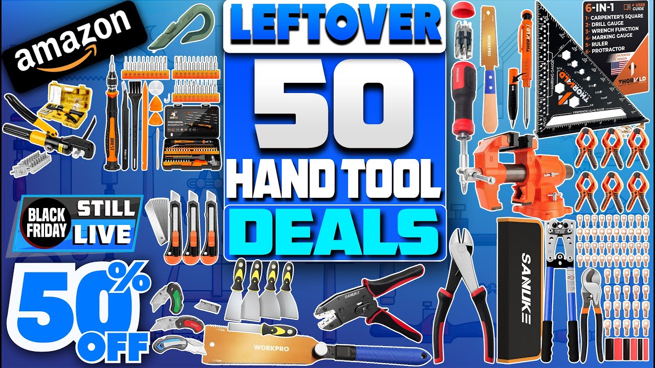 Harry Up Massive 50% OFF Still Available ! Top 50 Black Friday Hand Tools Deals 2025