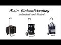 Mein Einkaufstrolley - echt einfach