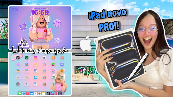 🖥️MEU IPAD PRO NOVO CHEGOU!! + ORGANIZAÇÃO, UNBOXING E TOUR 🤩 | iPad Pro 13 m4